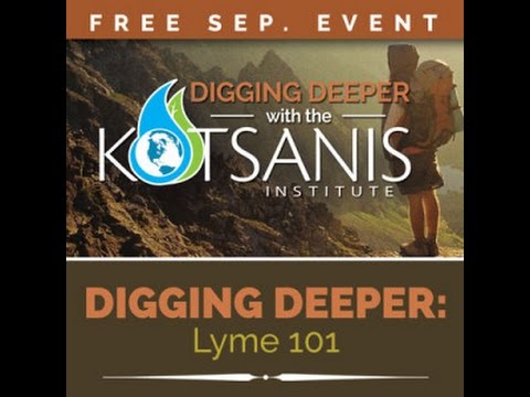 Grapevine, TX | Digging Deeper - Chronic Infections and Lyme Disease | Kotsanis Institute