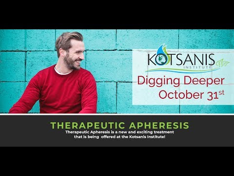 Grapevine, TX | Take Back Your Health with Therapeutic Apheresis | Kotsanis Institute