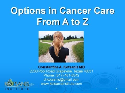Grapevine, TX | What are my Cancer Options from A to Z | Kotsanis Institute